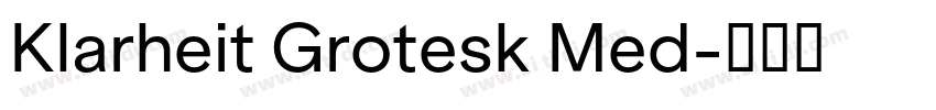 Klarheit Grotesk Med字体转换 Klarheit Grotesk Med字体转换